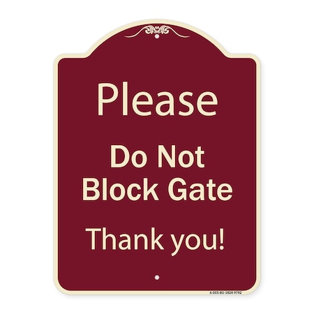 Designer Series-Please Do Not Block Gate Burgungy Heavy-Gauge Aluminum